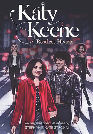Restless Hearts (Katy Keene #1) by author Stephanie Kate Strohm